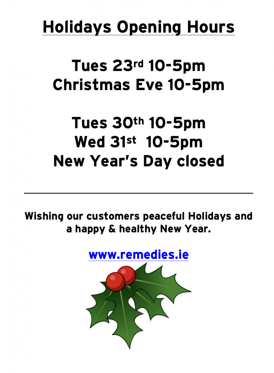 remedies holidays opening hours